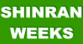 SHINRAN WEEKS 