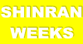 SHINRAN WEEKS 